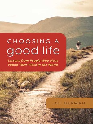 cover image of Choosing a Good Life